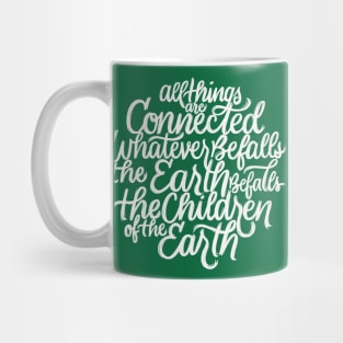 Whatever Befalls The Earth Mug